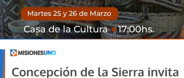 Concepción de la Sierra invita a un taller de cestería guaraní en el marco de Pascuas